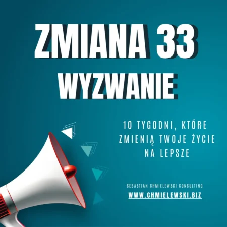 ZMIANA 33 - 10-cio tygodniowy kurs